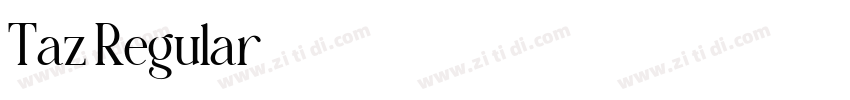 Taz Regular字体转换 Taz Regular字体转换